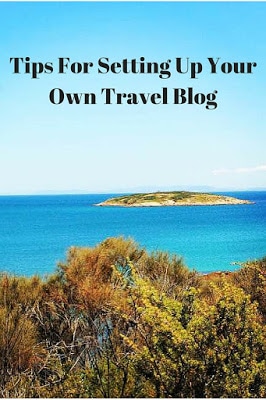 Tips for Setting Up Your Own Travel Blog