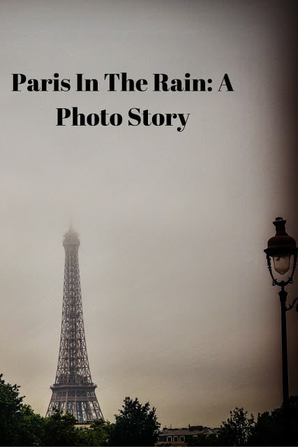 Paris In The Rain: A Photo Story, Travel, Books and Food