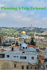 Planning A Trip to Israel | Israel Visa for Indians | Booking Places to stay in Israel | Tours and Activities in Israel | What to Pack for Israel | Travel Insurance for Indians traveling to Israel | Vegetarian Food in Israel | 9 Day Israel Itinerary | Israel Travel Guide | Travel Tips for All Travelers to Israel
