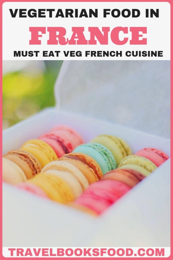 What To Eat In France As A Vegetarian | Vegan in France | Vegan Friendly | Vegetarian Foodie | Vegetarian in France | Vegetarian food in France #France #Vegetarian