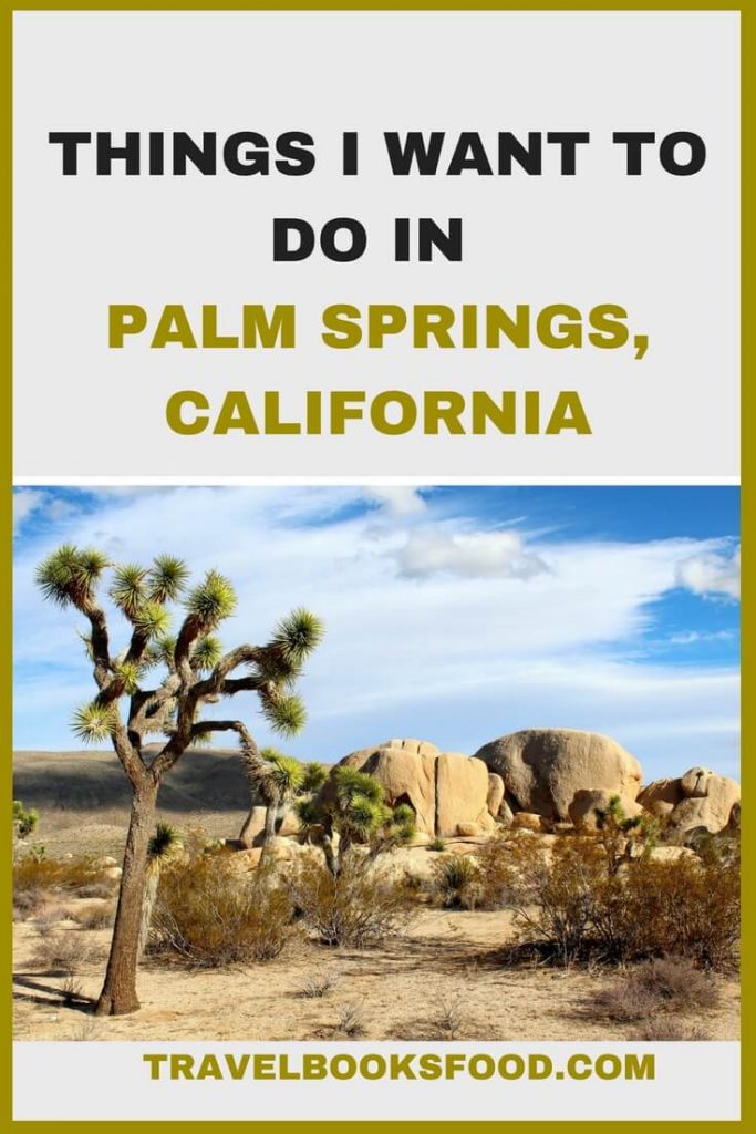 Things to do in palm springs pinterest