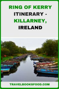 Ring Of Kerry Itinerary | Things to do in Killarney, Ireland | Where to stay on your Ring Of Kerry Drive | Driving In Ireland | Where to stay in Killarney | Killarney Itinerary | Places to see in Killarney, Ireland