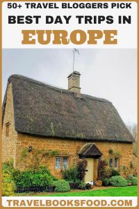 Do you love day trips in Europe like me? In this post, 50+ travel bloggers list their favorite Europe Day Trips for your Eurotrip itinerary. 